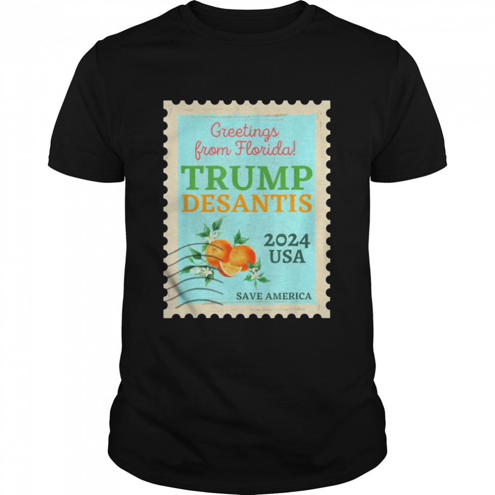 Trump desantis 2024 save america retro florida postage stamp shirt