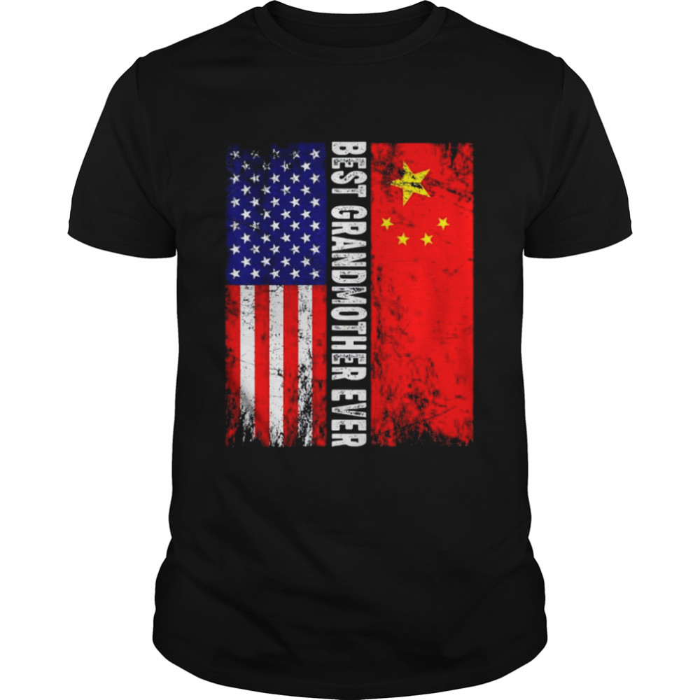 American flag & china flag best grandmother ever family shirt