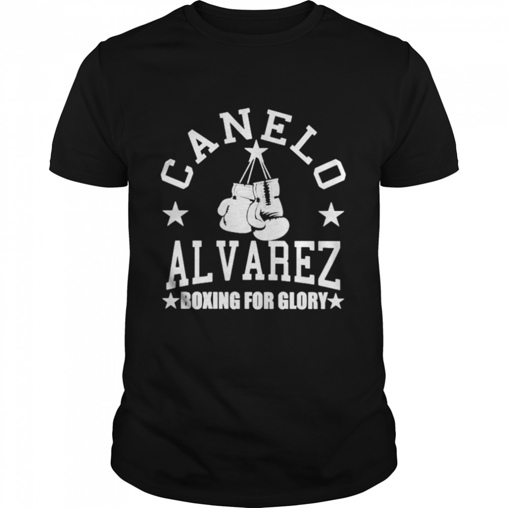 Canelo Alvarez Boxing For Glory shirt