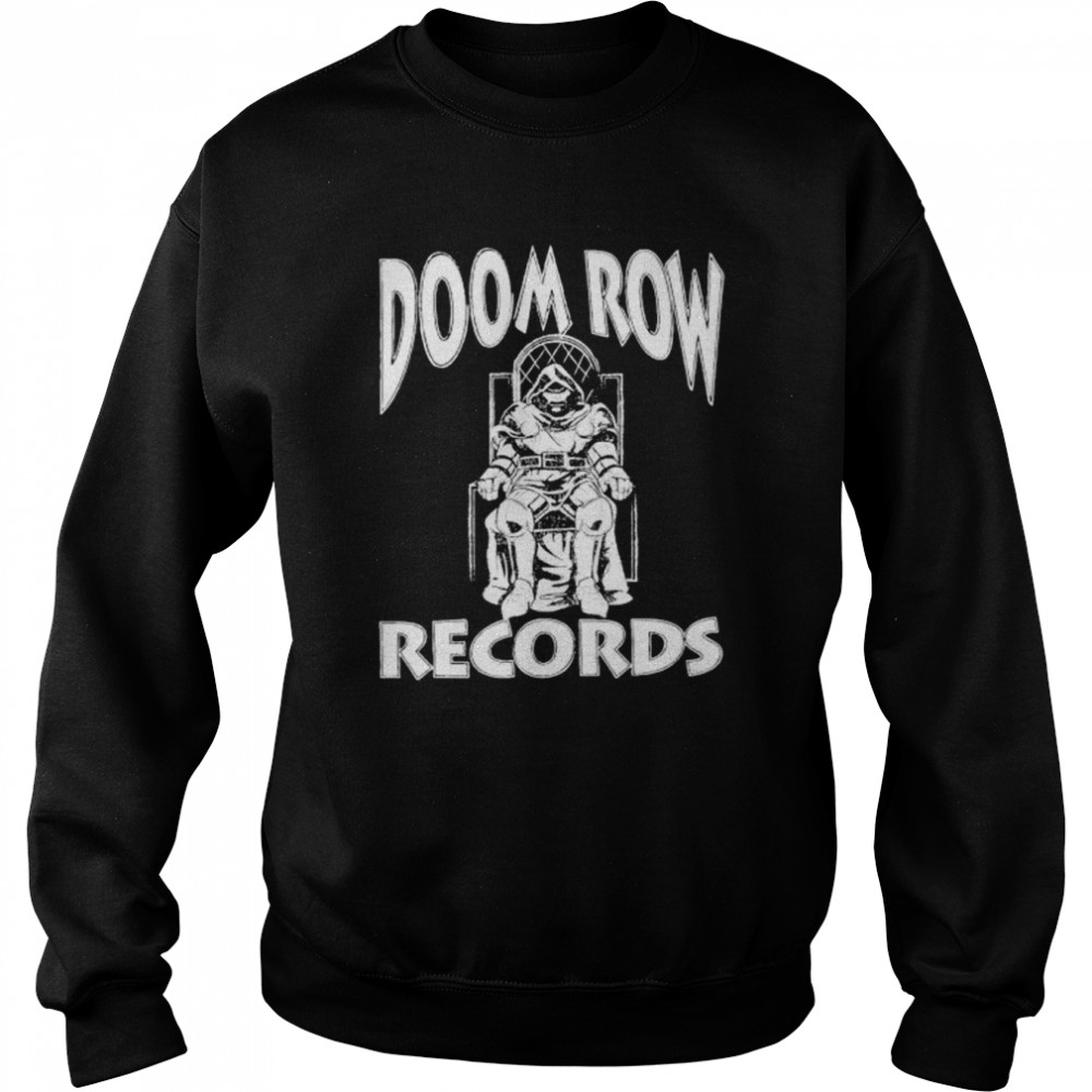 doctor Doom doom row records shirt Unisex Sweatshirt