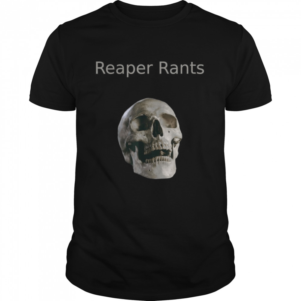 Reaper Rants Channel Merchandise Shirt