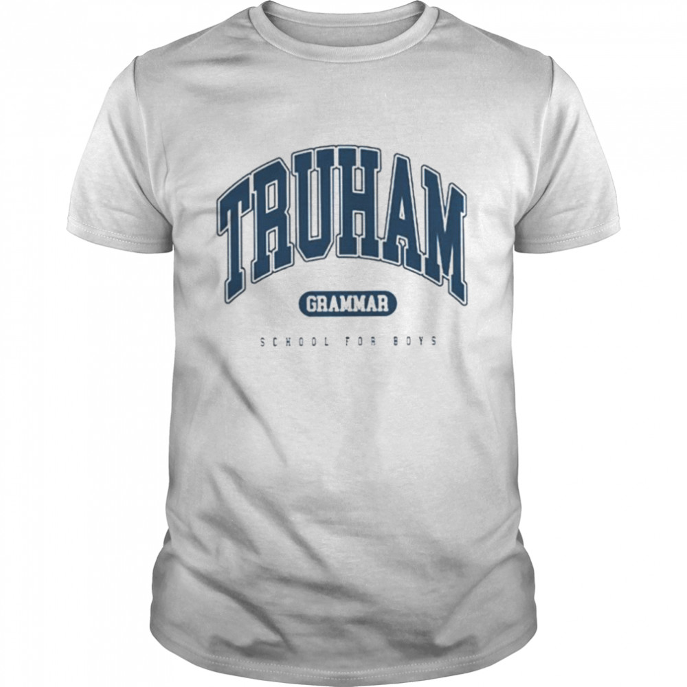 Truham grammar school for boys shirt