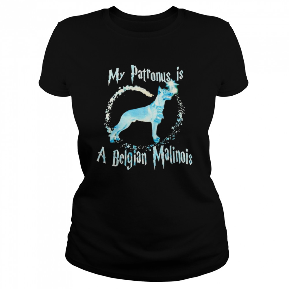 harry Potter my patronus is a Belgian Malinois shirt Classic Women's T-shirt