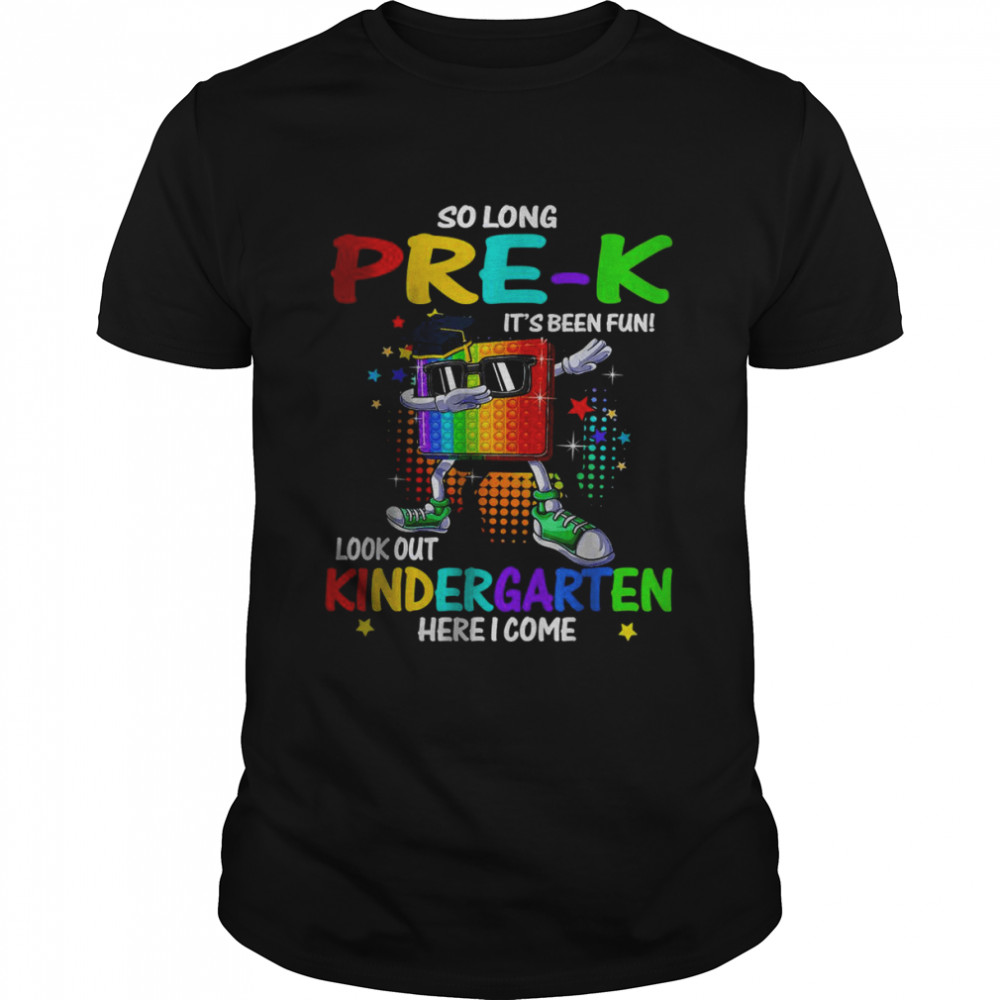 So Long Pre-K Kindergarten Here I Come Pop It Graduation T-Shirt