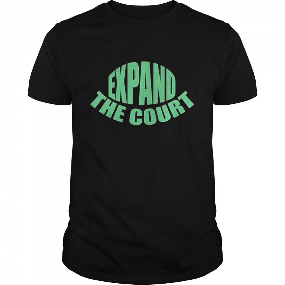 Expand The Court T-Shirt