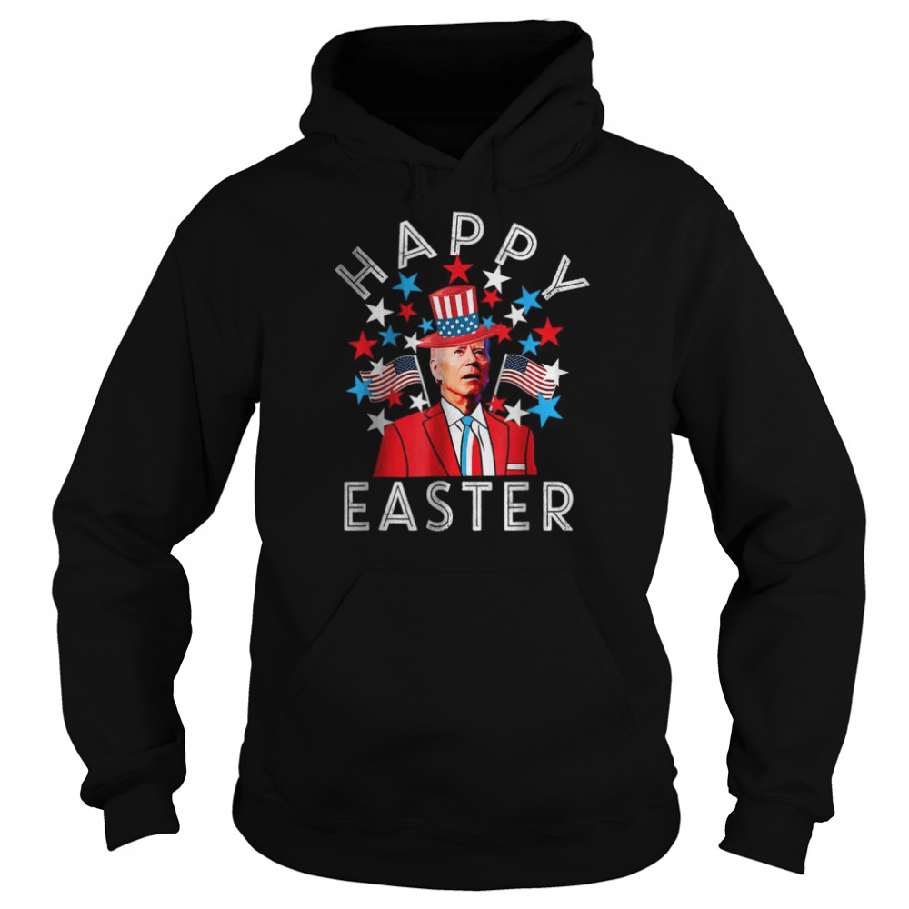 Happy Easter Joe Biden 4th of July Memorial Independence Day T- Unisex Hoodie