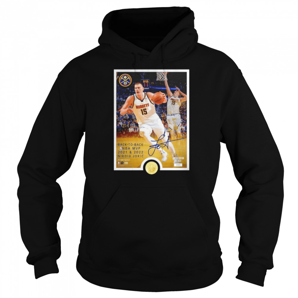 Nikola Jokić Denver Nuggets Back-To-Back MVP Plaque signature shirt Unisex Hoodie