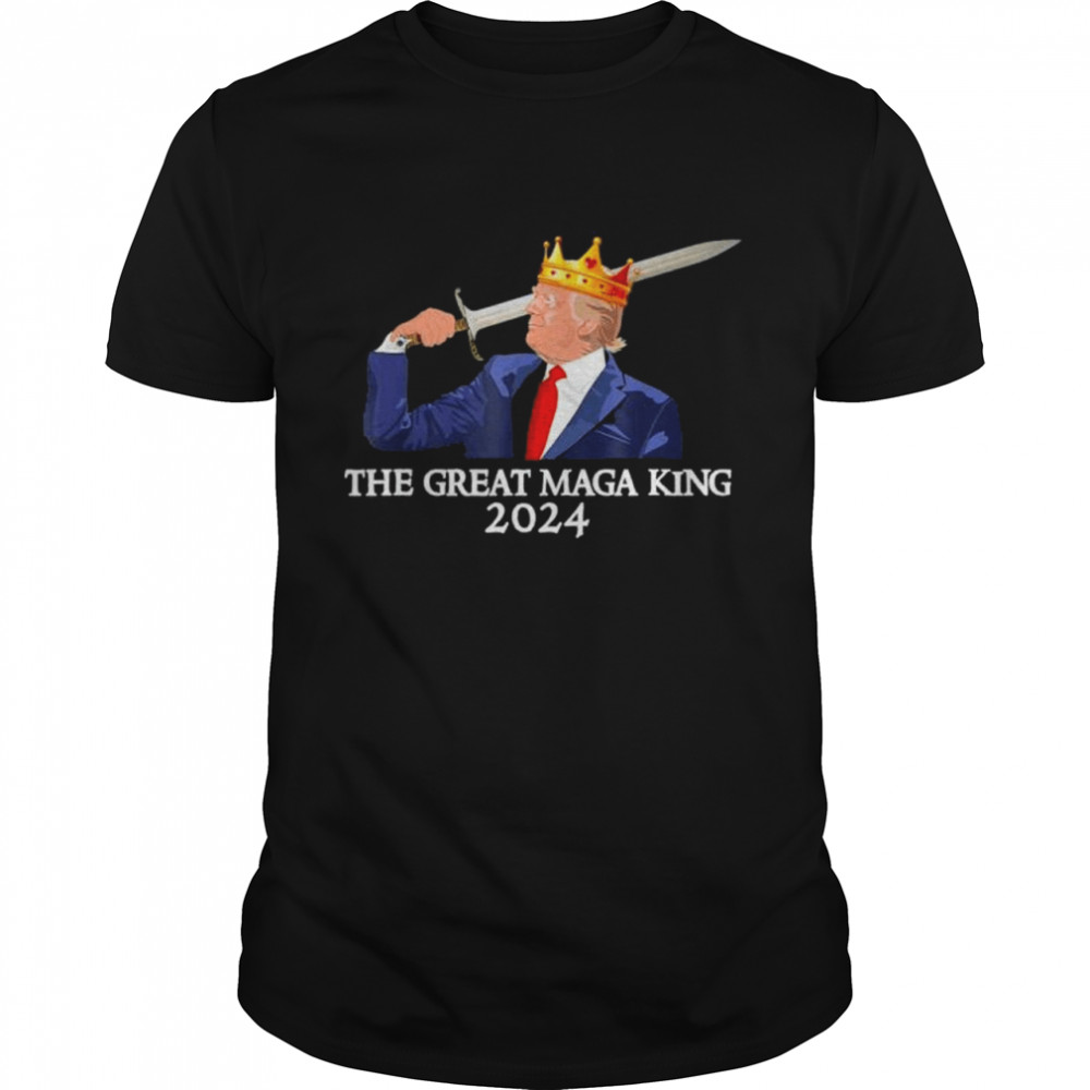 Donald Trump 2024 the great maga king election the return shirt