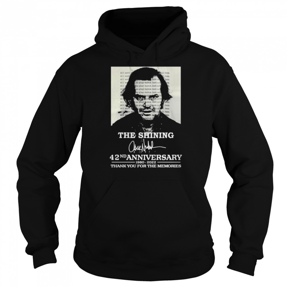 The shining 42nd anniversary thank you for the memories shirt Unisex Hoodie