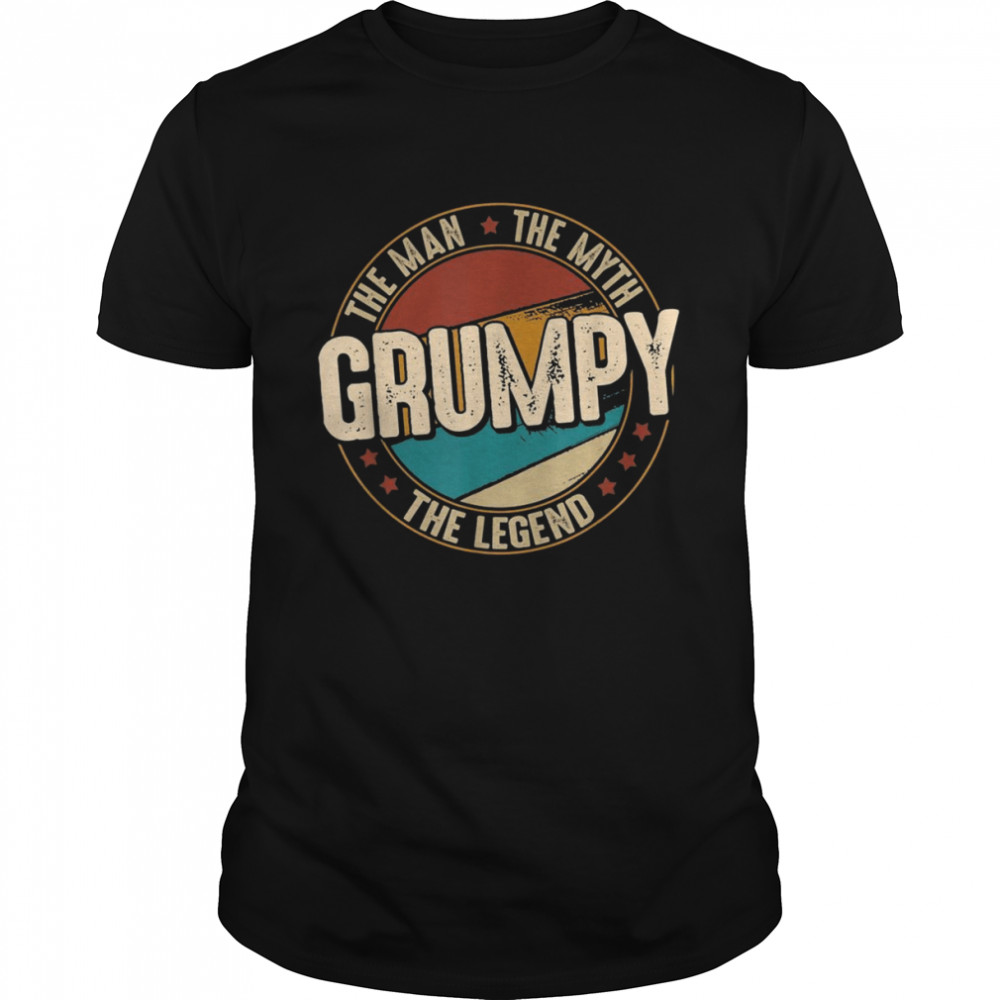 Mens Grumpy Man Myth Legend Fathers Day Grumpy Shirt