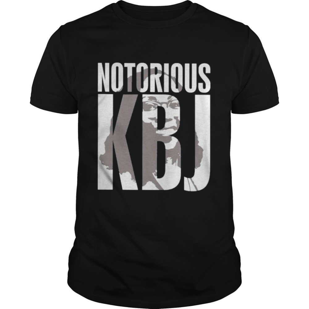 Notorious kbj shirt