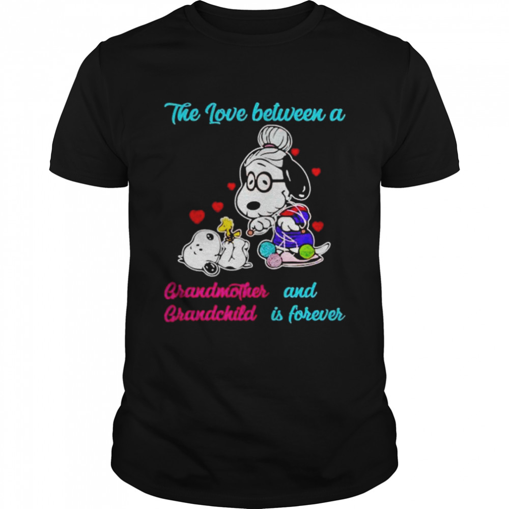 snoopy the love between a grandmother and grandchild is forever shirt