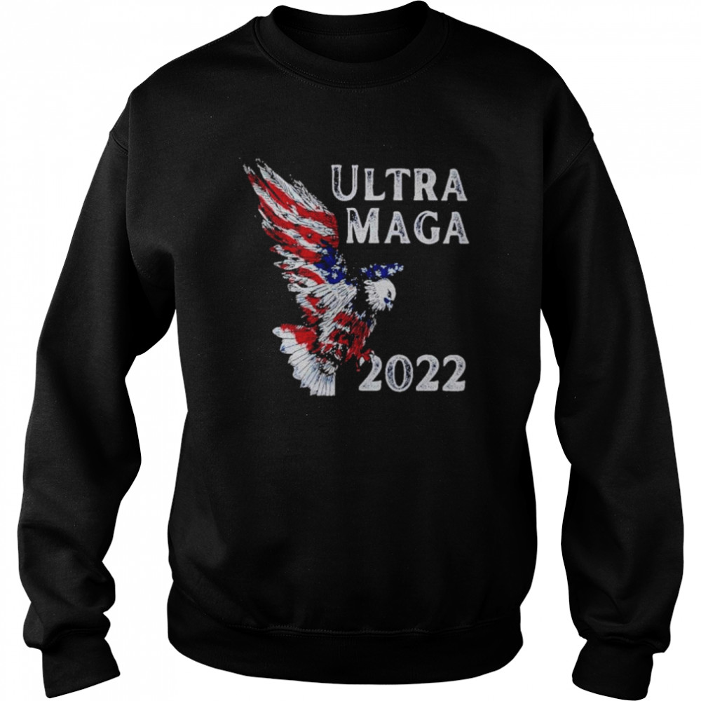 Eagle Ultra MAGA 2022 American Flag  Unisex Sweatshirt