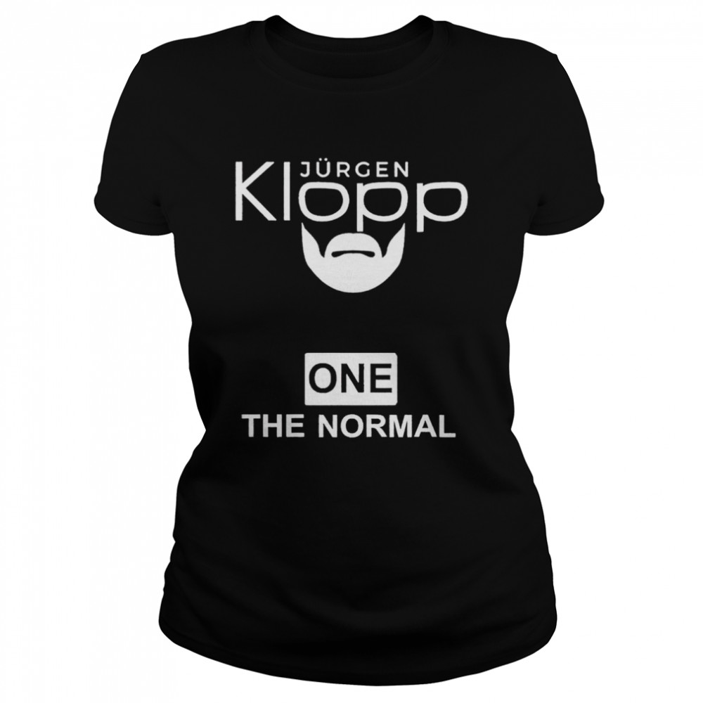 Jurgen Klopp one the normal shirt Classic Women's T-shirt