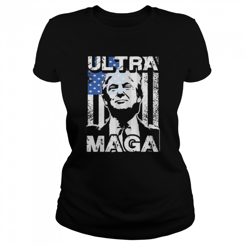 Pro Trump ultra maga shirt Classic Women's T-shirt