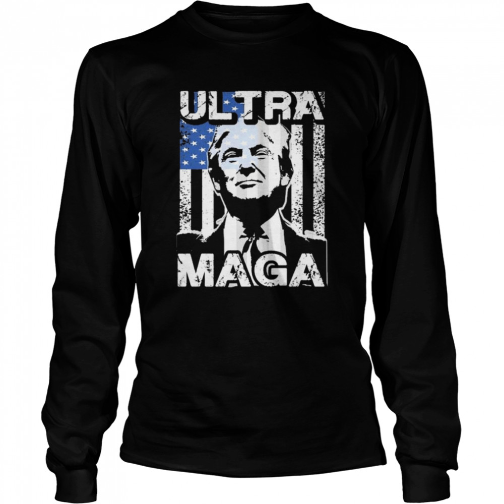 Pro Trump ultra maga shirt Long Sleeved T-shirt
