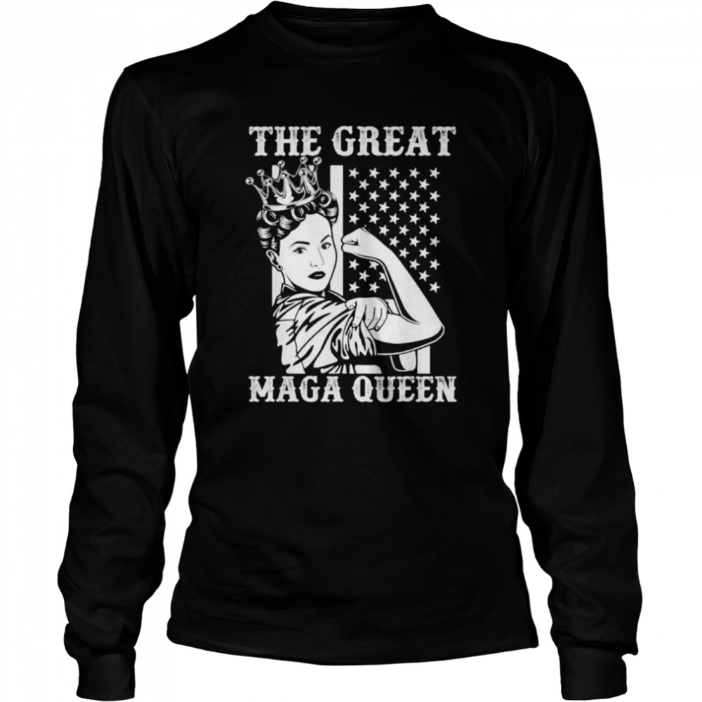 The Great Maga King Maga Queen Ultra Maga Proud Trump Girl T- Long Sleeved T-shirt