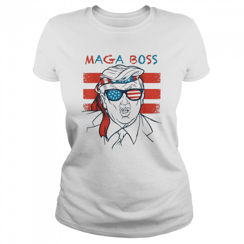 The maga boss Trump maga boss shirt Classic Women's T-shirt