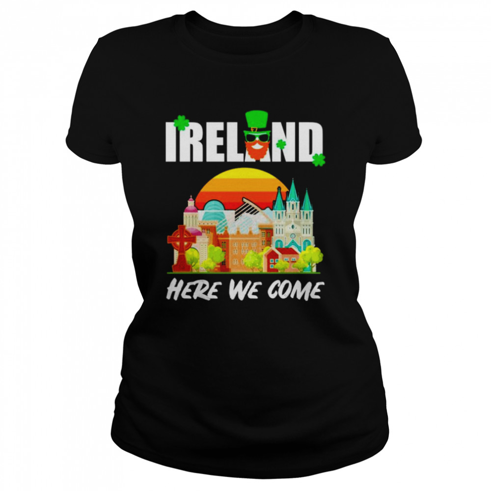 Ireland Here We Come Ireland Calling shirt Classic Women's T-shirt