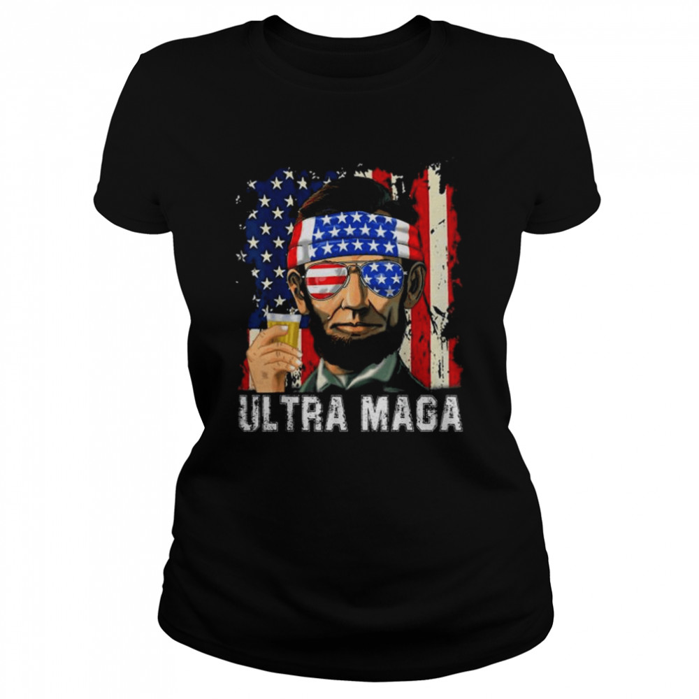 Ultra Maga Patriotic 4th Of July Abraham Lincoln Drinking Tee  Classic Women's T-shirt