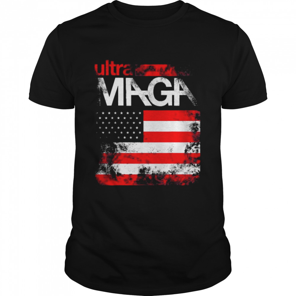 Ultra maga super maga ultra maga proud ultra-maga shirt