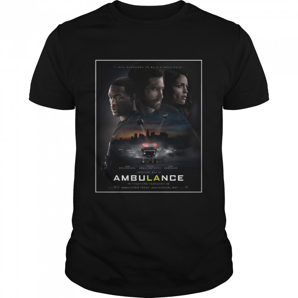 Ambulance Movie shirt