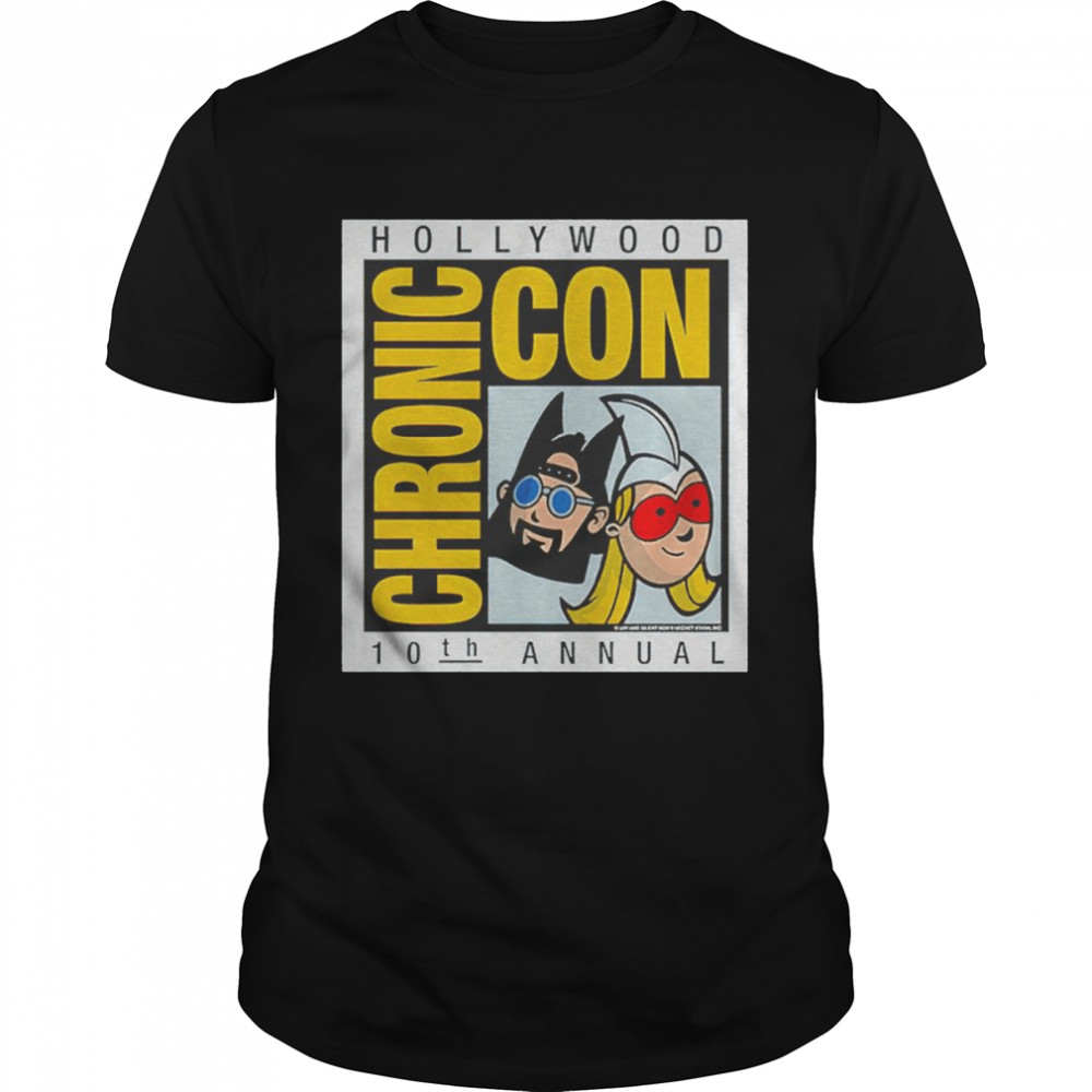 Chronic Con Hollywood 10th Annual shirt