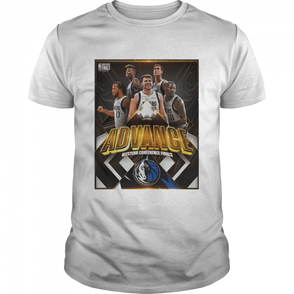 Dallas Mavericks Advance Western Conference Finals shirt