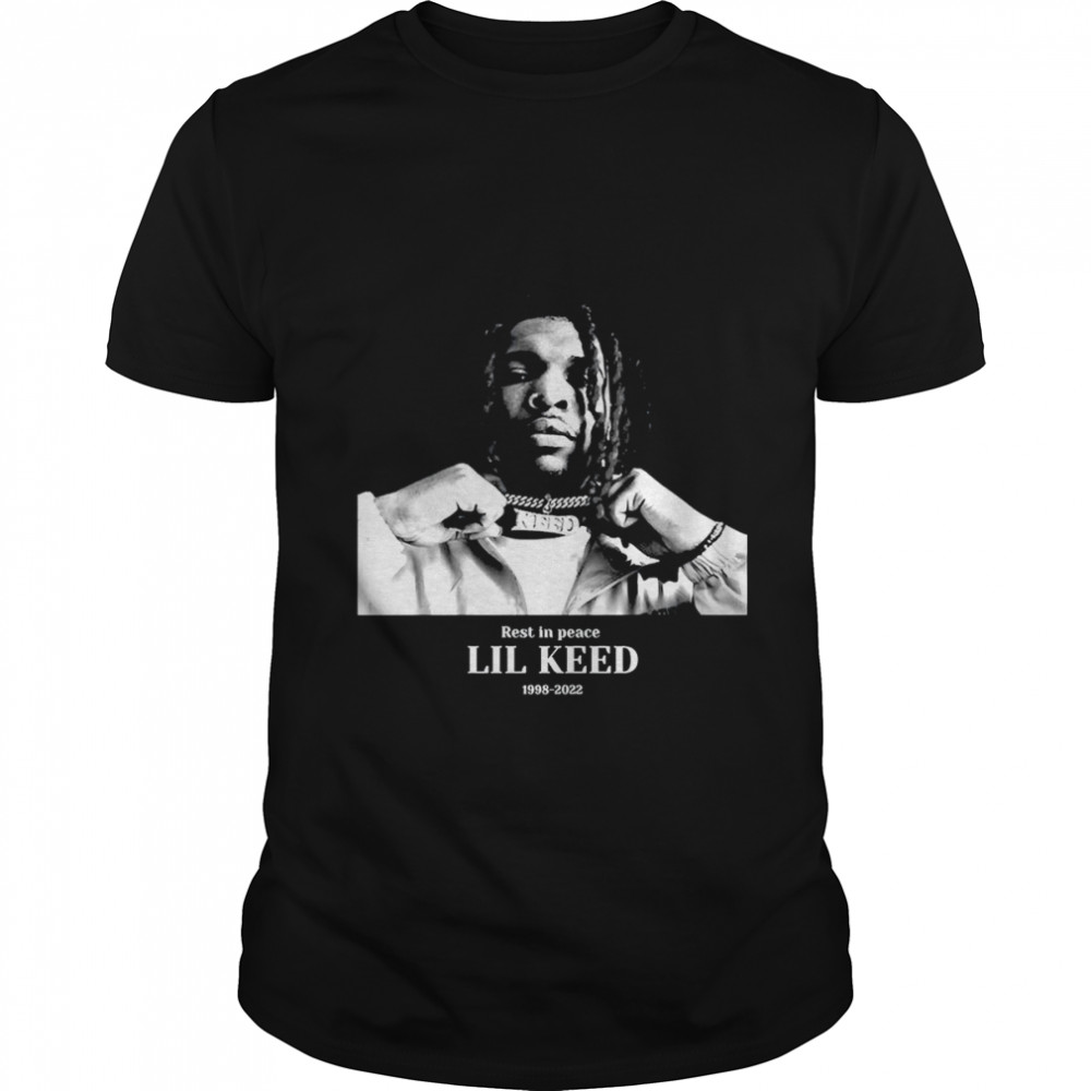 Lil Keed Rest In Peace shirt