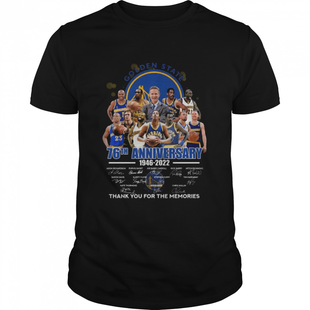 Golden State Warriors 76th anniversary 1946 2022 thank you for the memories signatures shirt