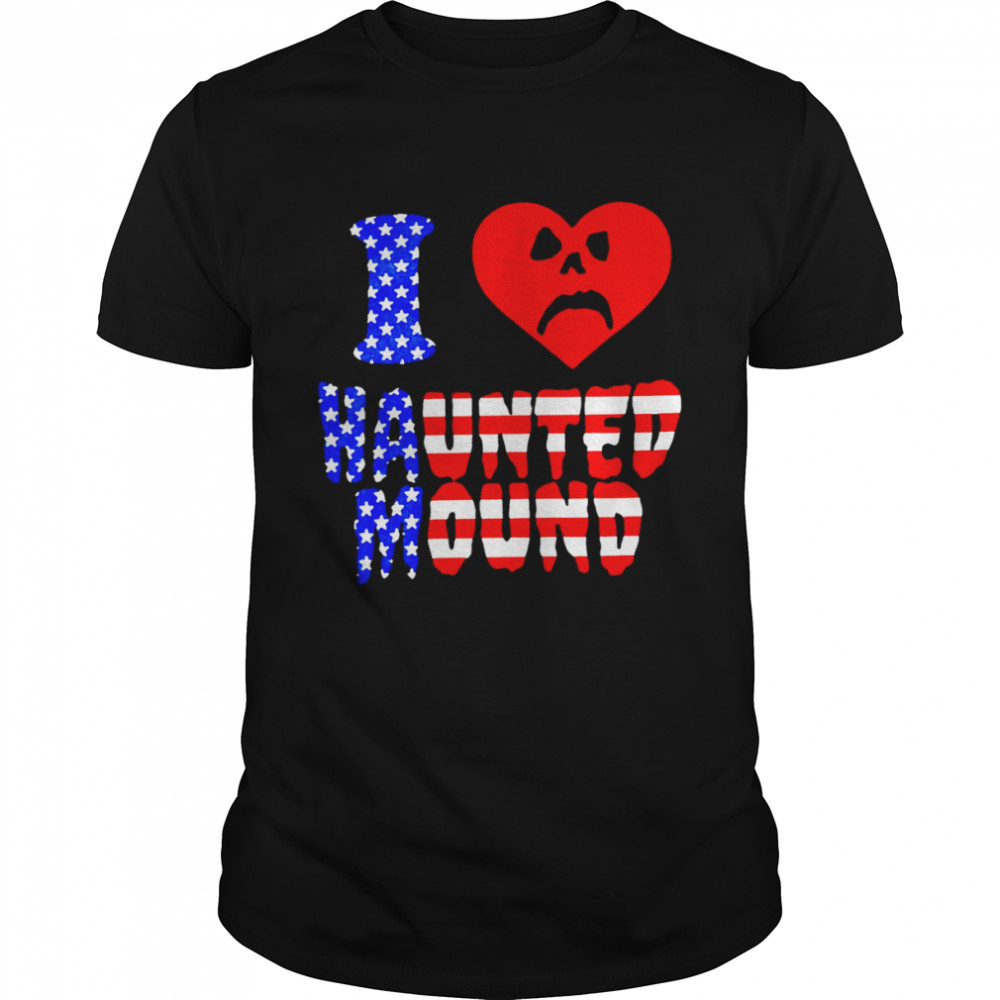 I love haunted mound heart shirt