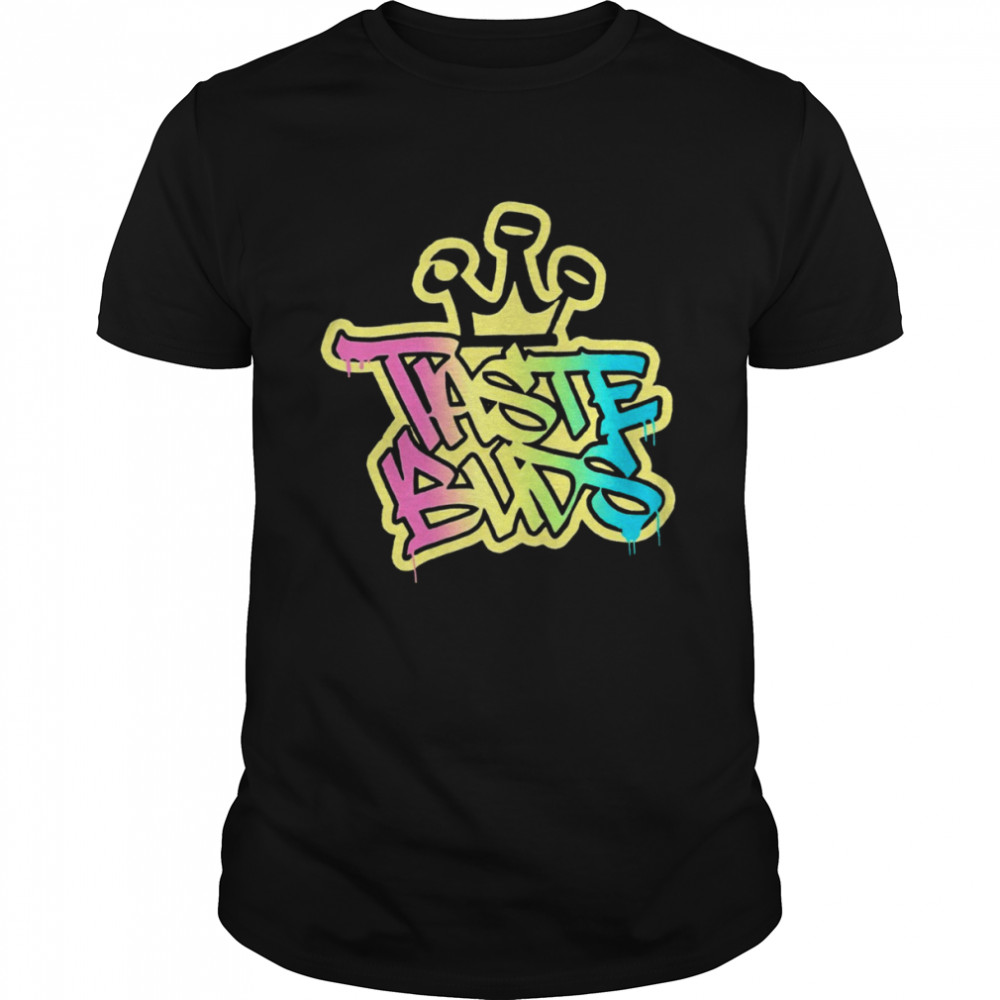 Taste Buds Graffiti shirt