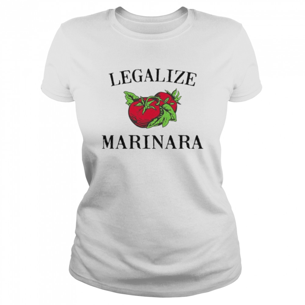 Legalize Marinara  Classic Women's T-shirt