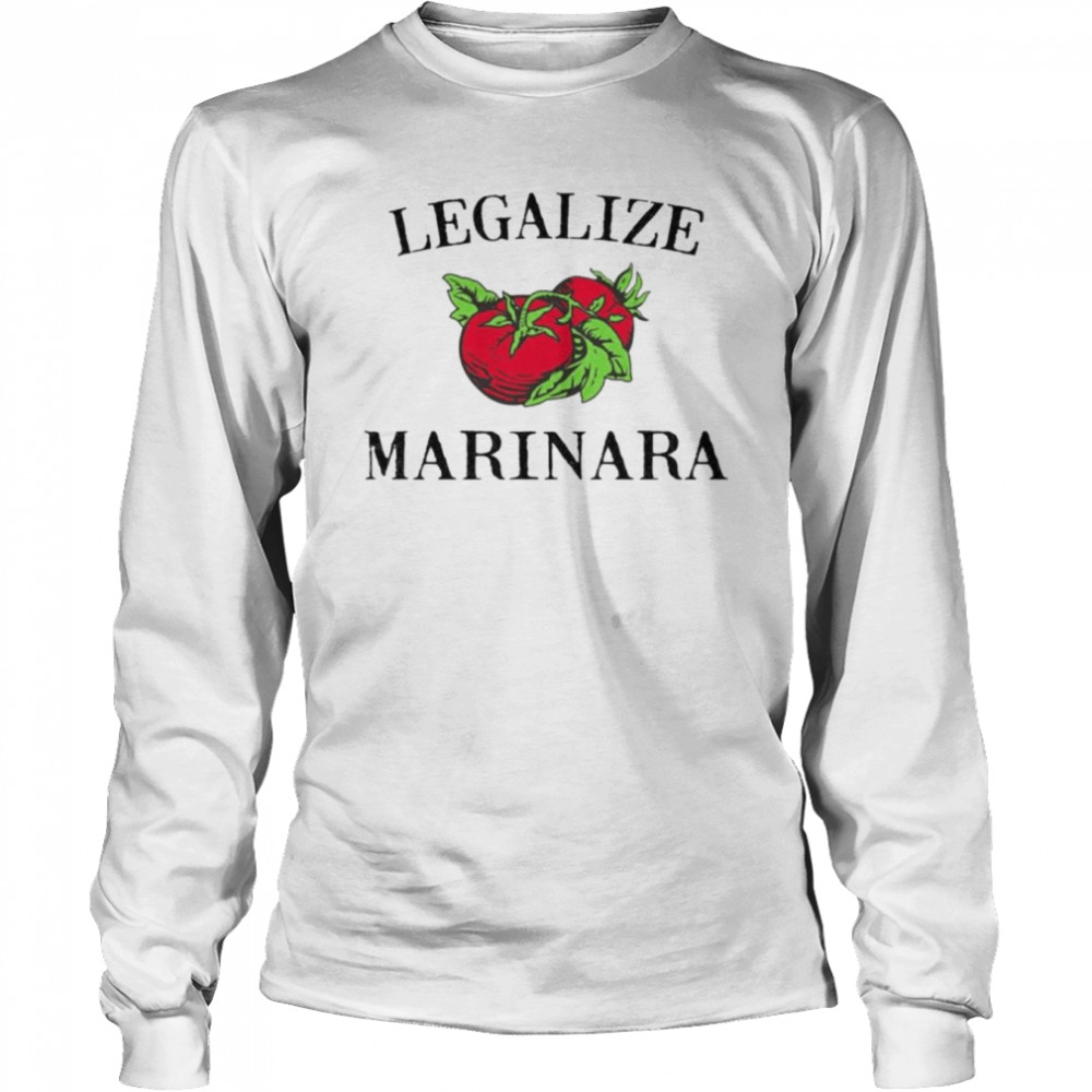 Legalize Marinara  Long Sleeved T-shirt