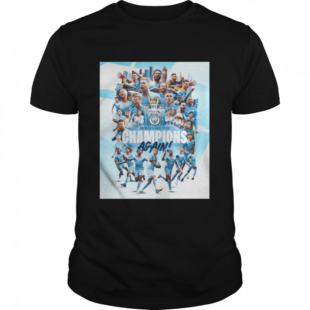 Manchester CIty Premier League 21-22 Champions Again Shirt