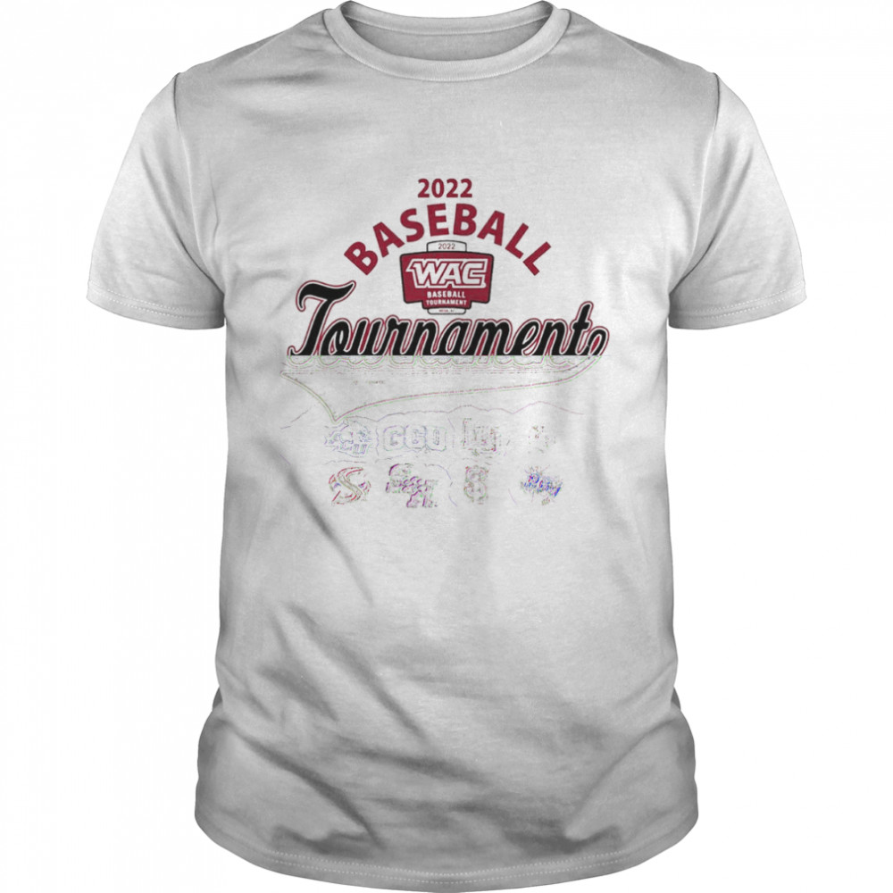 2022 Baseball WAC Tournament Mesa AZ shirt