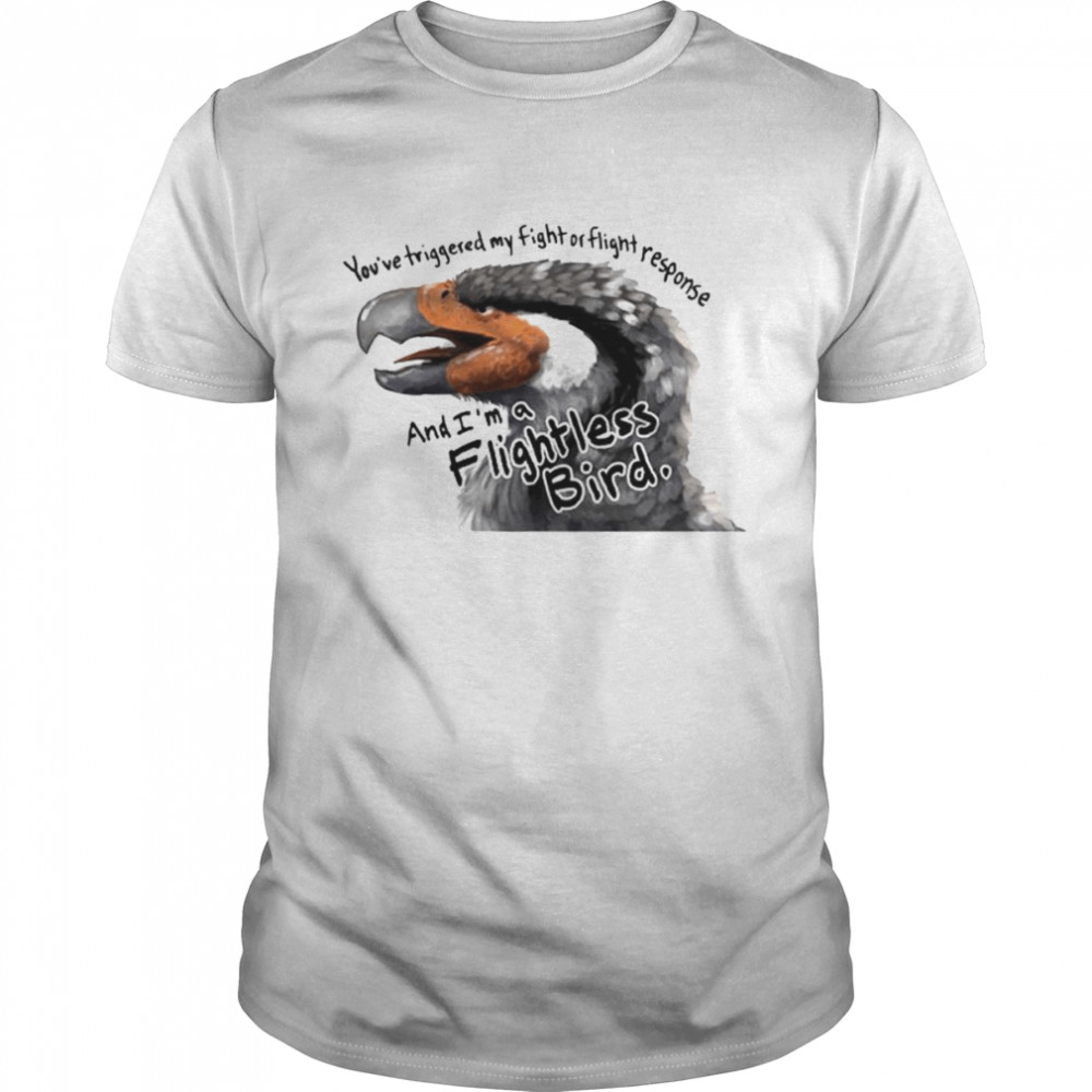 I’m A Flightless Bird shirt