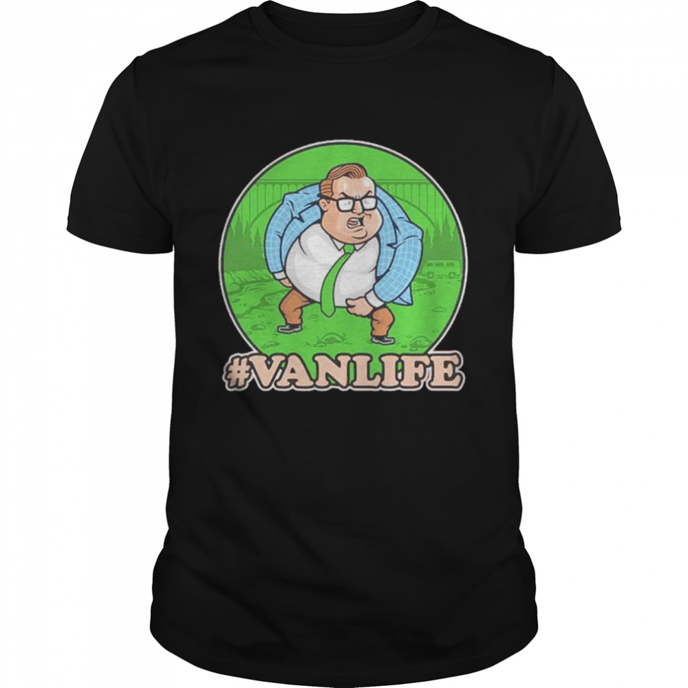 Matt Foley Vanlife shirt