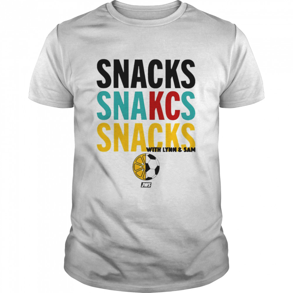 Snacks Snakcs Snacks With Lynn and Sam T-shirt