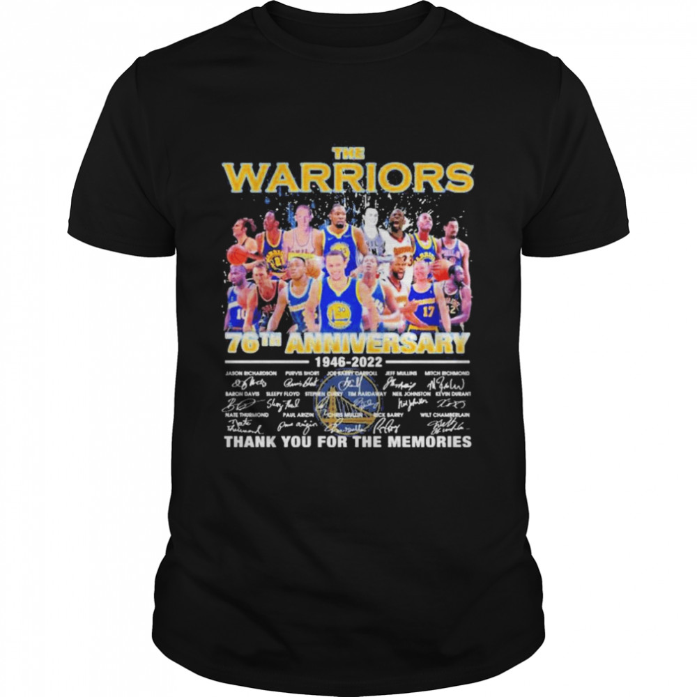 The Warriors 76th Anniversary 1946 2022 Signatures Thank You For The Memories Shirt