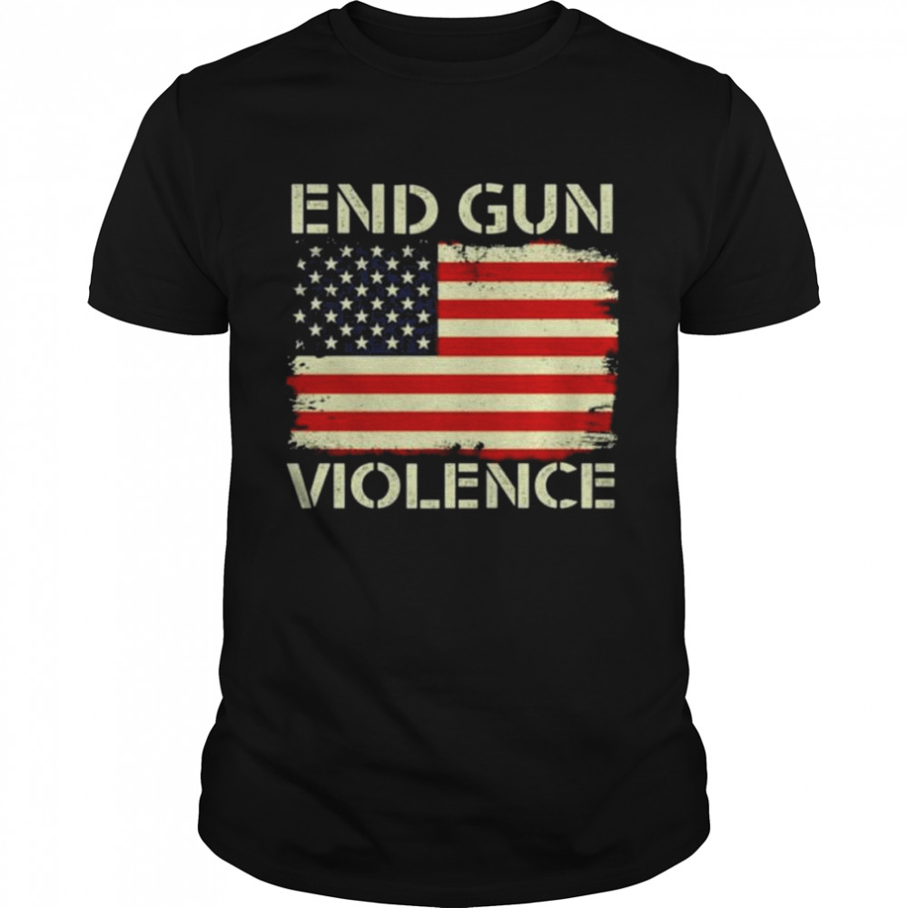 End gun violence stop gun violence uvalde American flag shirt