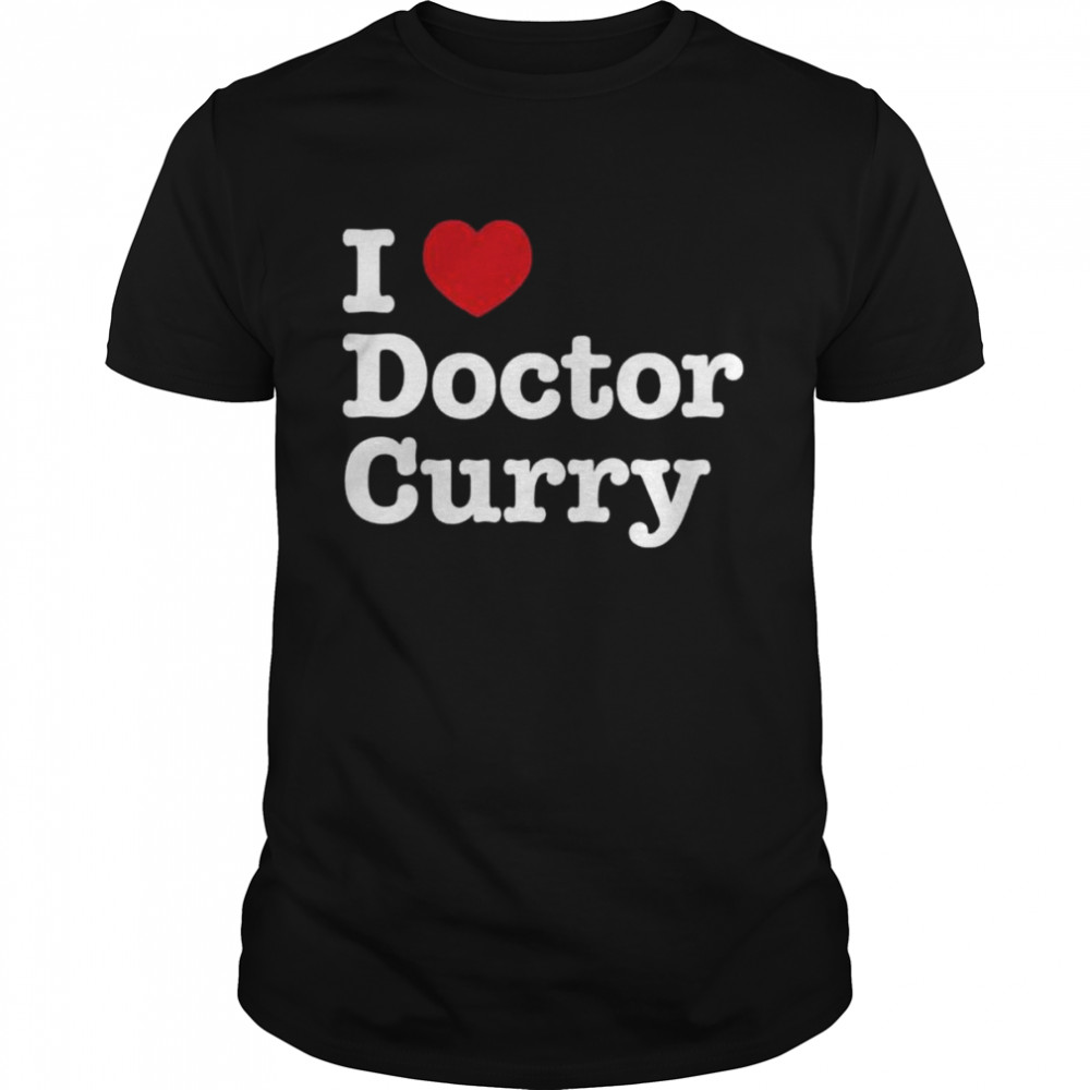 I love doctor curry shirt