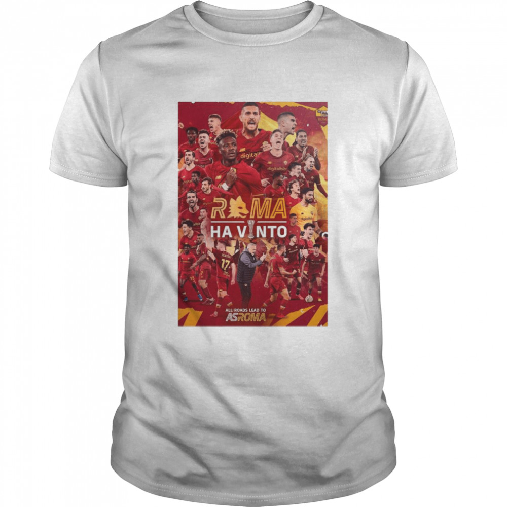 Roma Ha Vinto All Roads Lead To AS Roma Shirt