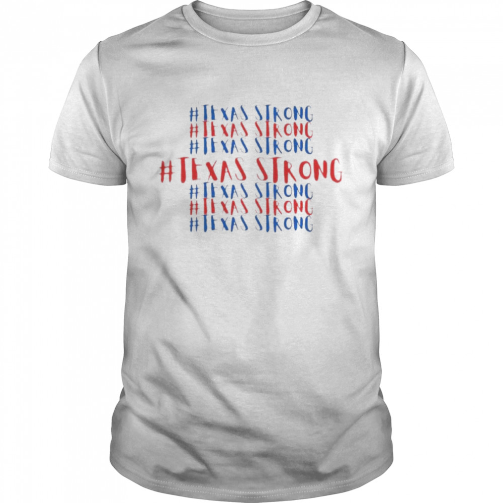 Texas Strong 2022 Shirt