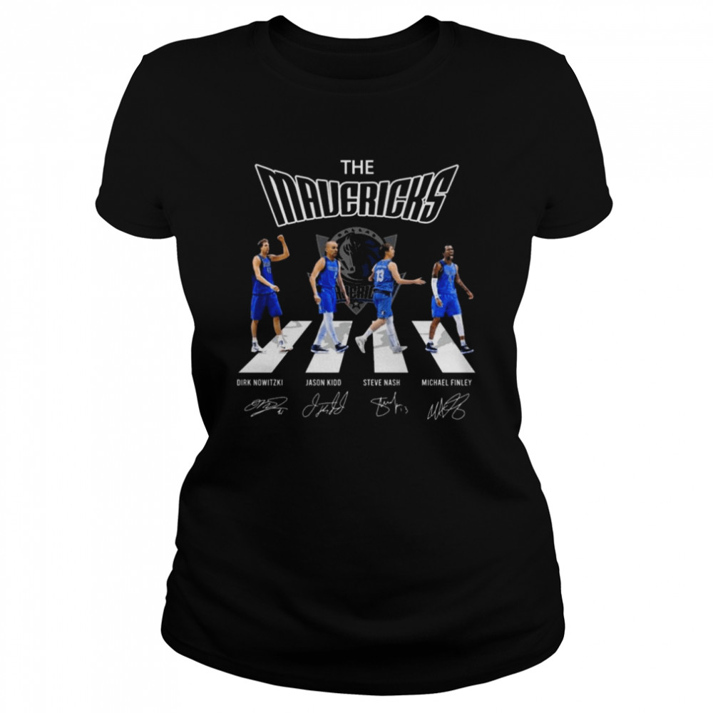 The Mavericks Nowitzki and Kidd and Nash and Finley abbey road signatures shirt Classic Women's T-shirt
