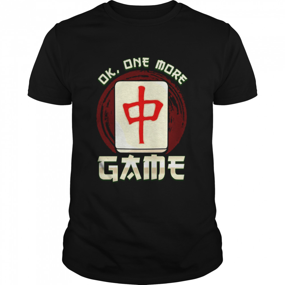 One More Game Mahjong Tile Player Shirt