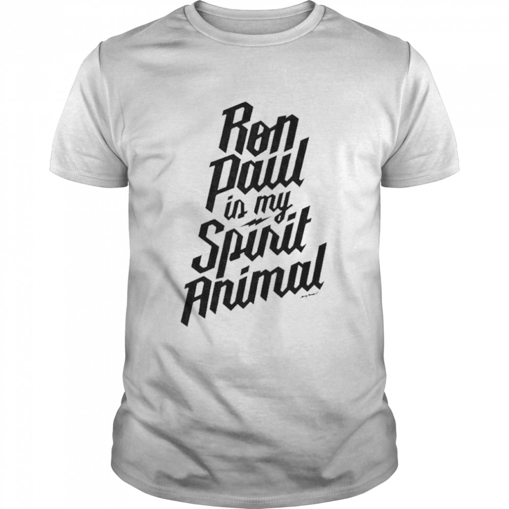 Ron Paul Is My Spirit Animal shirt