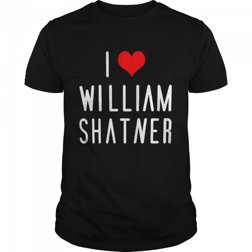 I Love William Shatner T-Shirt