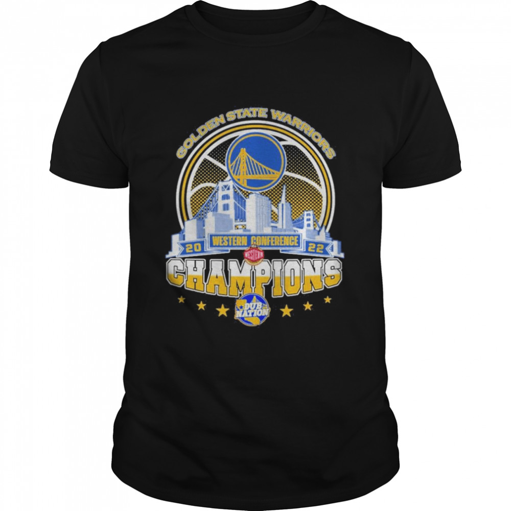 Golden State Warriors 2022 Western Conference Champions Dub Nation Shirt