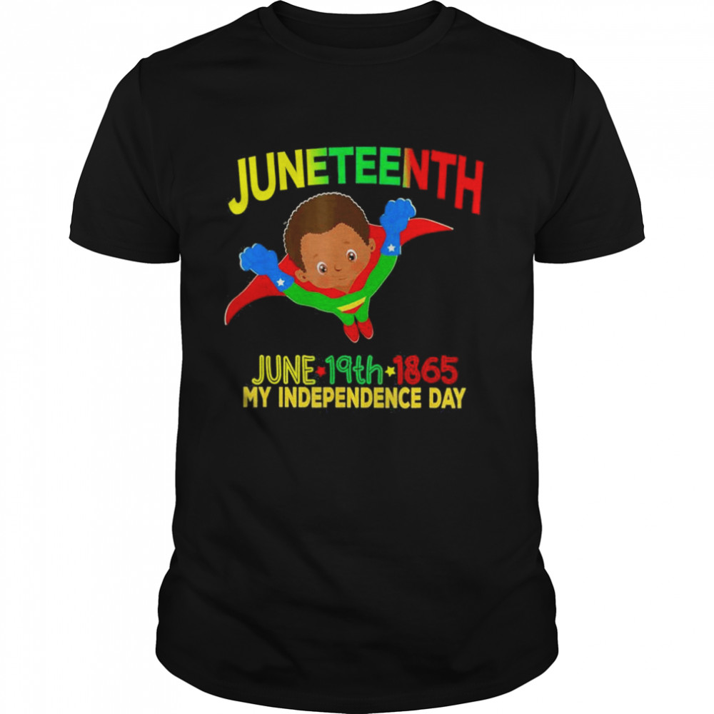 Happy Juneteenth Is My Independence Day Super Hero Black Boy T-Shirt